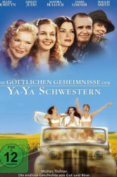 : Die goettlichen Geheimnisse der Ya Ya Schwestern 2002 German Dubbed Dl 720p Web x264 iNternal-muhHd