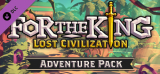 : For The King Lost Civilization-Codex