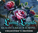 : Living Legends Remastered Ice Rose Collectors Edition-MiLa