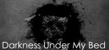 : Darkness Under My Bed-DarksiDers