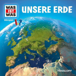 : Was ist Was - Unsere Erde