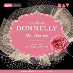 : Jennifer Donnelly - Die Teerose