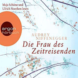 : Audrey Niffenegger - Die Frau des Zeitreisenden