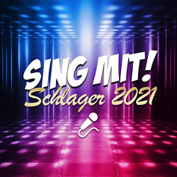 : Schlager 2021 (Sing mit!) (2021)