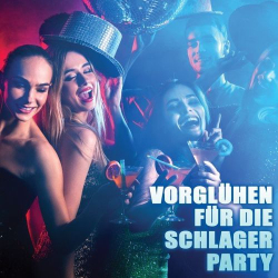 : Vorglühen für die Schlager Party (2021)