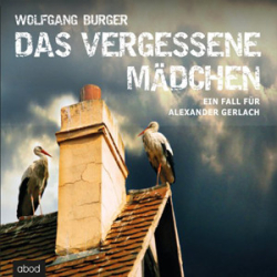 : Wolfgang Burger - Das vergessene Mädchen