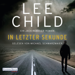 : Lee Child - Jack Reacher 5 - In letzter Sekunde