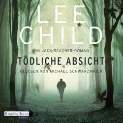 : Lee Child - Jack Reacher 6 - Tödliche Absicht