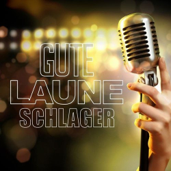 : Gute Laune Schlager (2021)