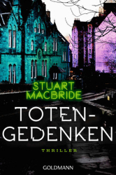 : Stuart MacBride - Totengedenken