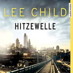 : Lee Child - Hitzewelle: Eine Jack-Reacher-Story