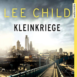 : Lee Child - Kleinkriege: Eine Jack-Reacher-Story