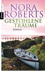 : Nora Roberts - Gestohlene Träume