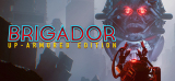 : Brigador Up-Armored Edition The Blood Anniversary-Flt