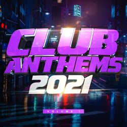 : Club Anthems 2021 (2021)