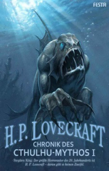 : H.P. Lovecroft - Chronik des Cthulhu-Mythos I