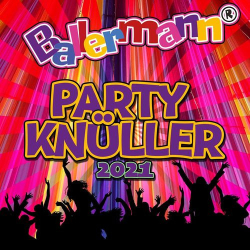 : Ballermann Party Knüller 2021 (2021)