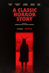 : A Classic Horror Story 2021 German Ac3 WebriP x264-Mba