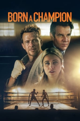 : Born a Champion 2021 COMPLETE UHD BLURAY-UNTOUCHED