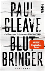 : Paul Cleave - Blutbringer Thriller