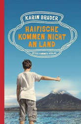 : Karin Bruder - Haifische kommen nicht an Land