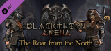 : Blackthorn Arena The Roar from the North-Codex