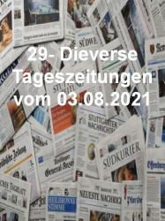 : 29- Diverse Tageszeitungen vom 03  August 2021
