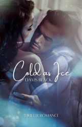 : Davis Black - Cold as Ice - Antoine und Minou