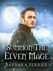 : Barbara Ferrier - Summon the Elven Mage