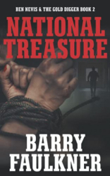 : Barry Faulkner - National Treasure Ben Nevis and the Gold Digger book 2