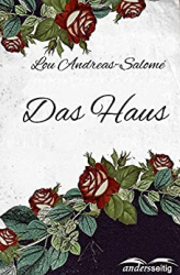 : Lou Andreas-Salome - Das Haus