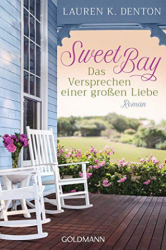 : Lauren K  Denton - Sweet Bay