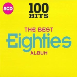 : FLAC - 100 Hits - The Best Eighties Album (2017)