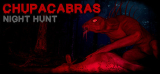 : Chupacabras Night Hunt-DarksiDers