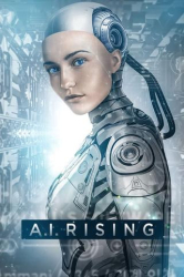 : A I Rising 2018 Complete Bluray-iTwasntme