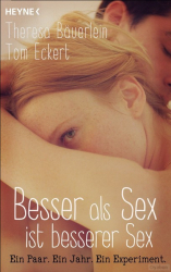 : Besser als Sex ist besserer  Sex