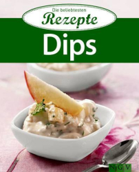 : Die beliebtesten  Rezepte - Dips