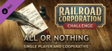 : Railroad Corporation All or Nothing-Codex