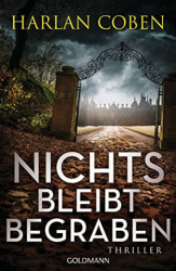 : Coben, Harlan - Nichts bleibt begraben