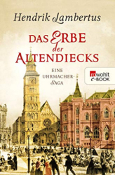 : Hendrik Lambertus - Das Erbe der Altendiecks