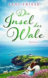 : Jani Friese - Die Insel der Wale