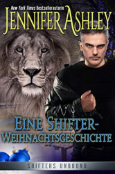 : Jennifer Ashley - Eine Shifter-Weihnachtsgeschichte