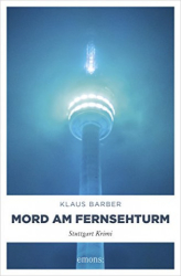 : Klaus Barber - Mord am Fernsehturm