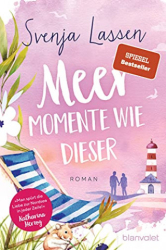 : Lassen, Svenja - Meer Momente wie dieser