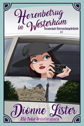 : Lister, Dionne - Hexenbetrug in Westerham (Paranormale Untersuchungsbehörde 2)