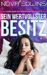 : Nova Edwins - Sein wertvollster Besitz