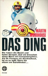 : Martin Woodhouse - Phoenix Shocker 54 - Das Ding