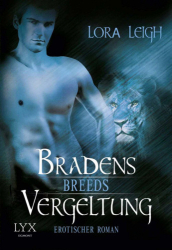 : Lora Leigh - Breeds 4 - Bradens Vergeltung