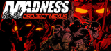 : Madness Project Nexus-Flt