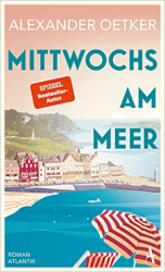 : Alexander Oetker - Mittwochs am Meer